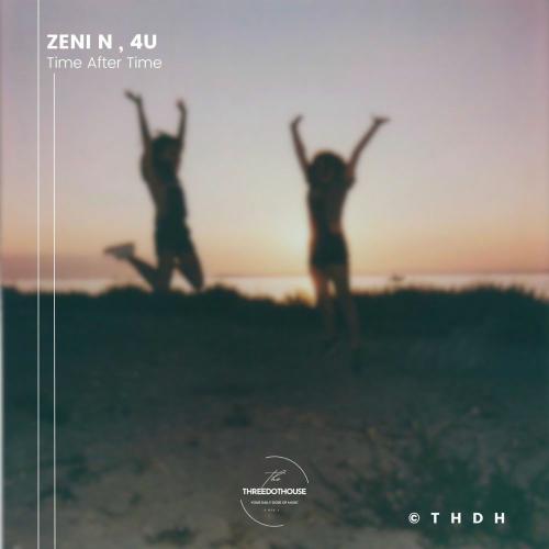Zeni N & 4U - Time After Time