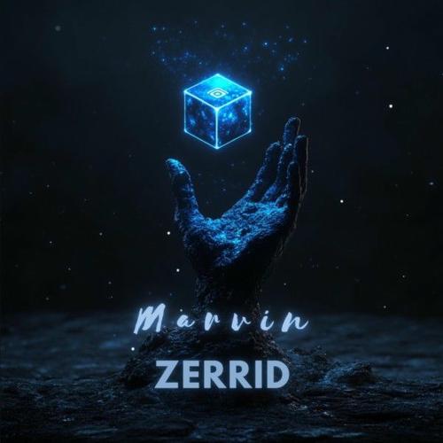 Zerrid - Marvin