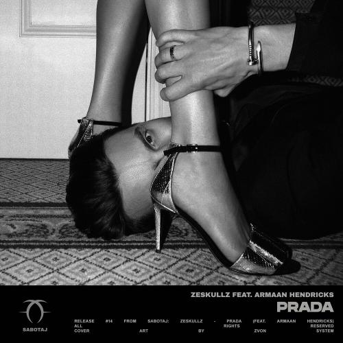 Zeskullz feat. Armaan Hendricks - Prada