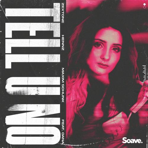 Zextone, Hennz & Maxim Schunk feat. OANA - Tell U No