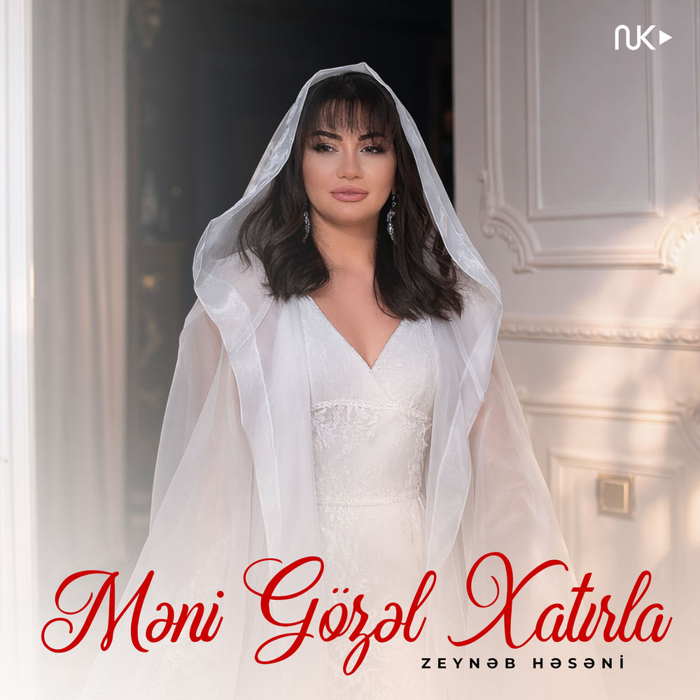 Məni Gözəl Xatırla - Zeynəb Həsəni