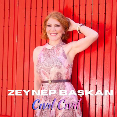 Cıvıl Cıvıl - Zeynep Başkan