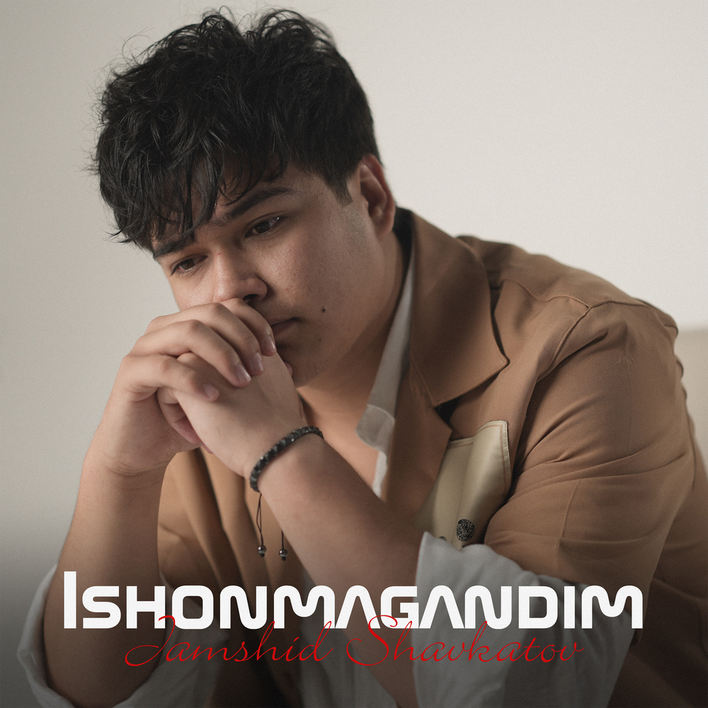 Ishonmagandim - Жамшид Шавкатов