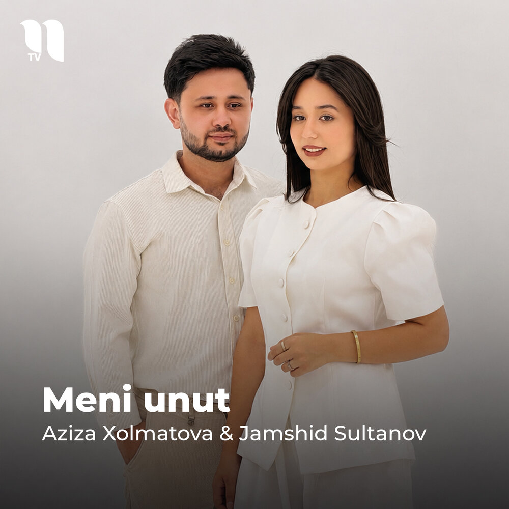 Meni Unut - Жамшид Султанов, Aziza Xolmatova