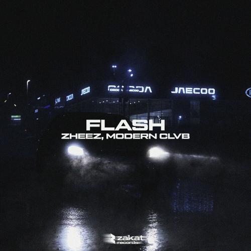 Zheez feat. MODERN CLVB - Flash