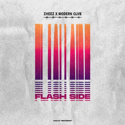 Flash Side - Zheez & MODERN CLVB