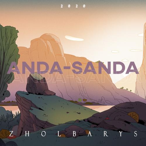 Zholbarys - Anda sanda