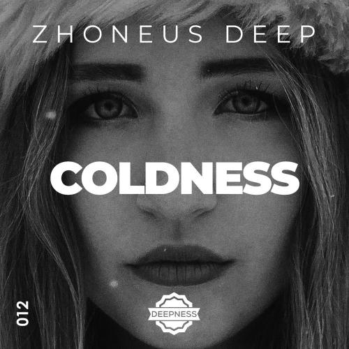 Zhoneus Deep - Coldness