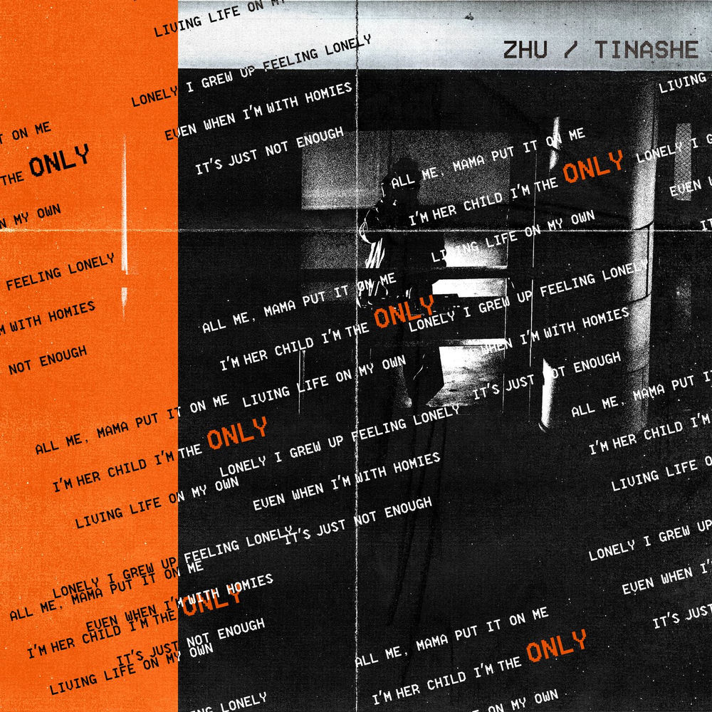 Only - ZHU & Tinashe