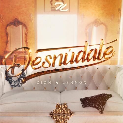 Desnudate - Zion & Lennox