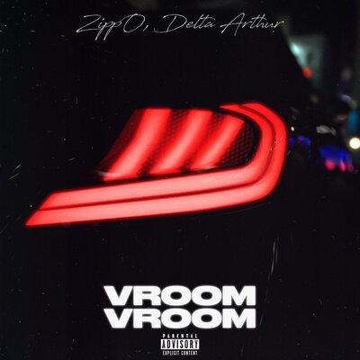 VROOM VROOM - ZippO & Delta Arthur