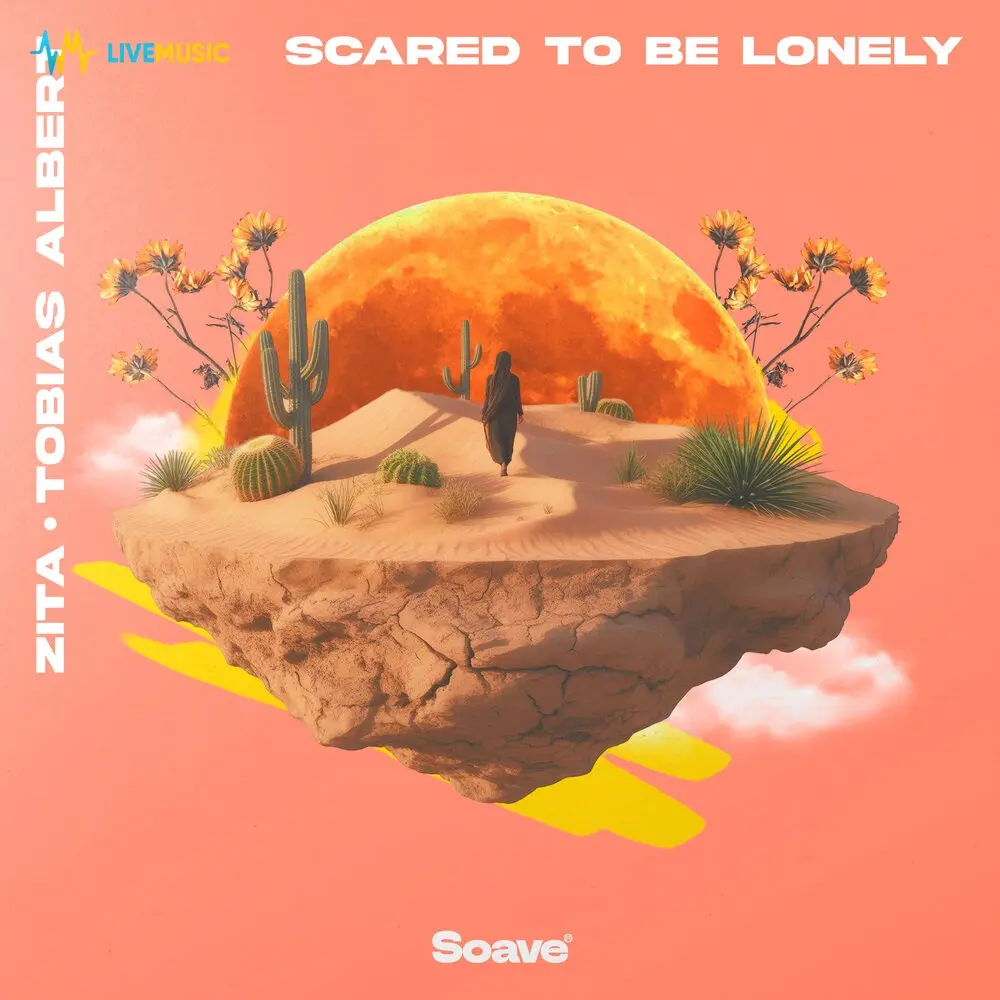 Scared To Be Lonely - Zita, Tobias Albert