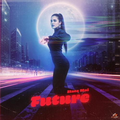 Future - Zlata Mai