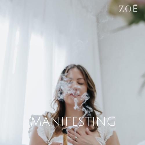 ZOĒ - Manifesting