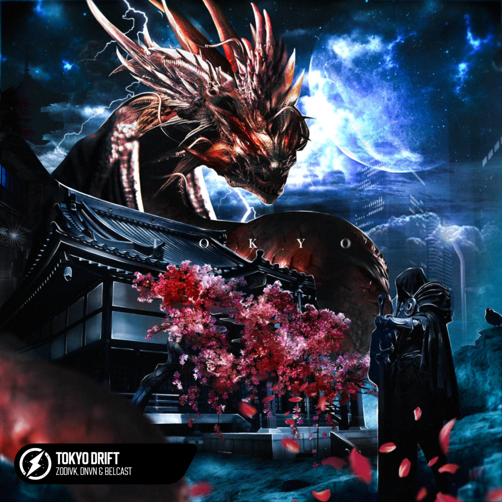 Tokyo Drift - ZODIVK, DNVN, BELCAST, NIGHTMORSS