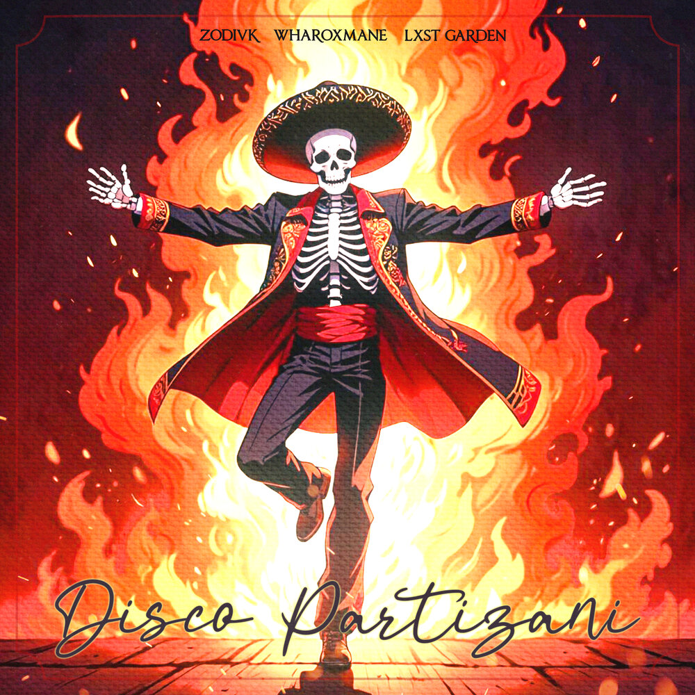 DISCO PARTIZANI - ZODIVK, wharoxmane, LXST GARDEN