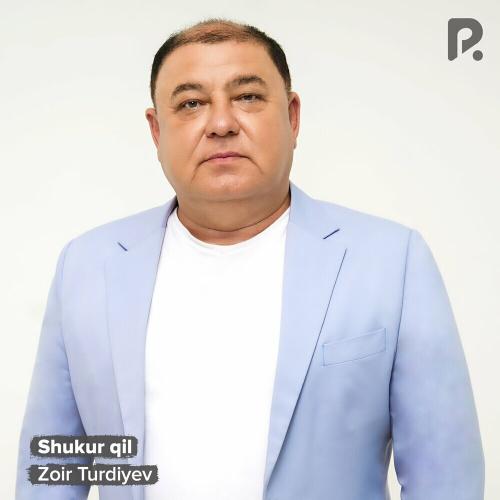 Shukur Qil - Zoir Turdiyev