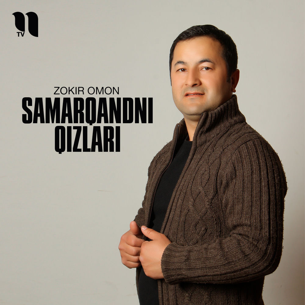 Zokir Omon - Samarqandni Qizlari