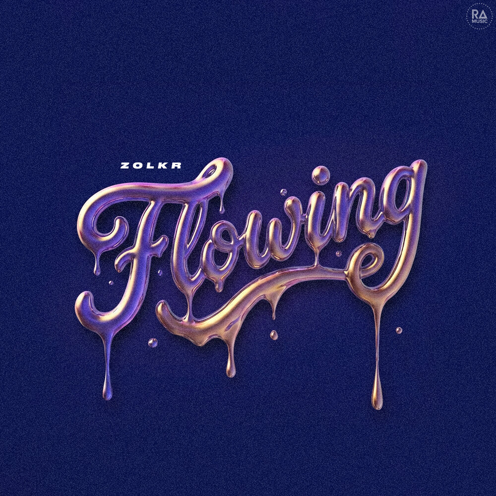 Flowing - ZOLKR