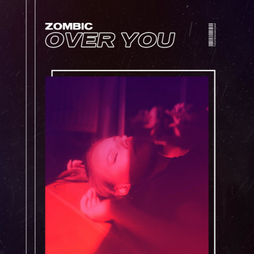Zombic - Over You