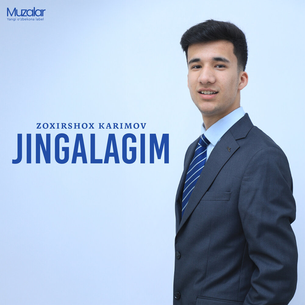 Jingalagim - Zoxirshox Karimov