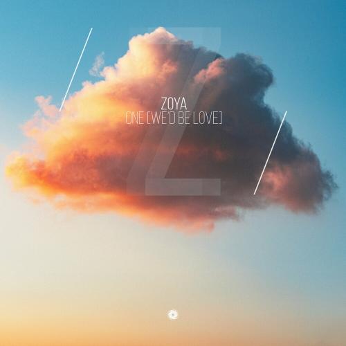 One [We'd Be Love] - Zoya