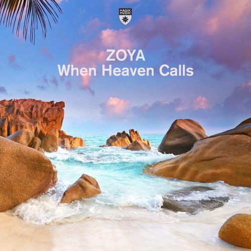 When Heaven Calls - ZOYA