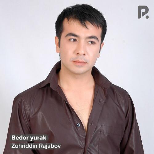 Bedor Yurak - Zuhriddin Rajabov