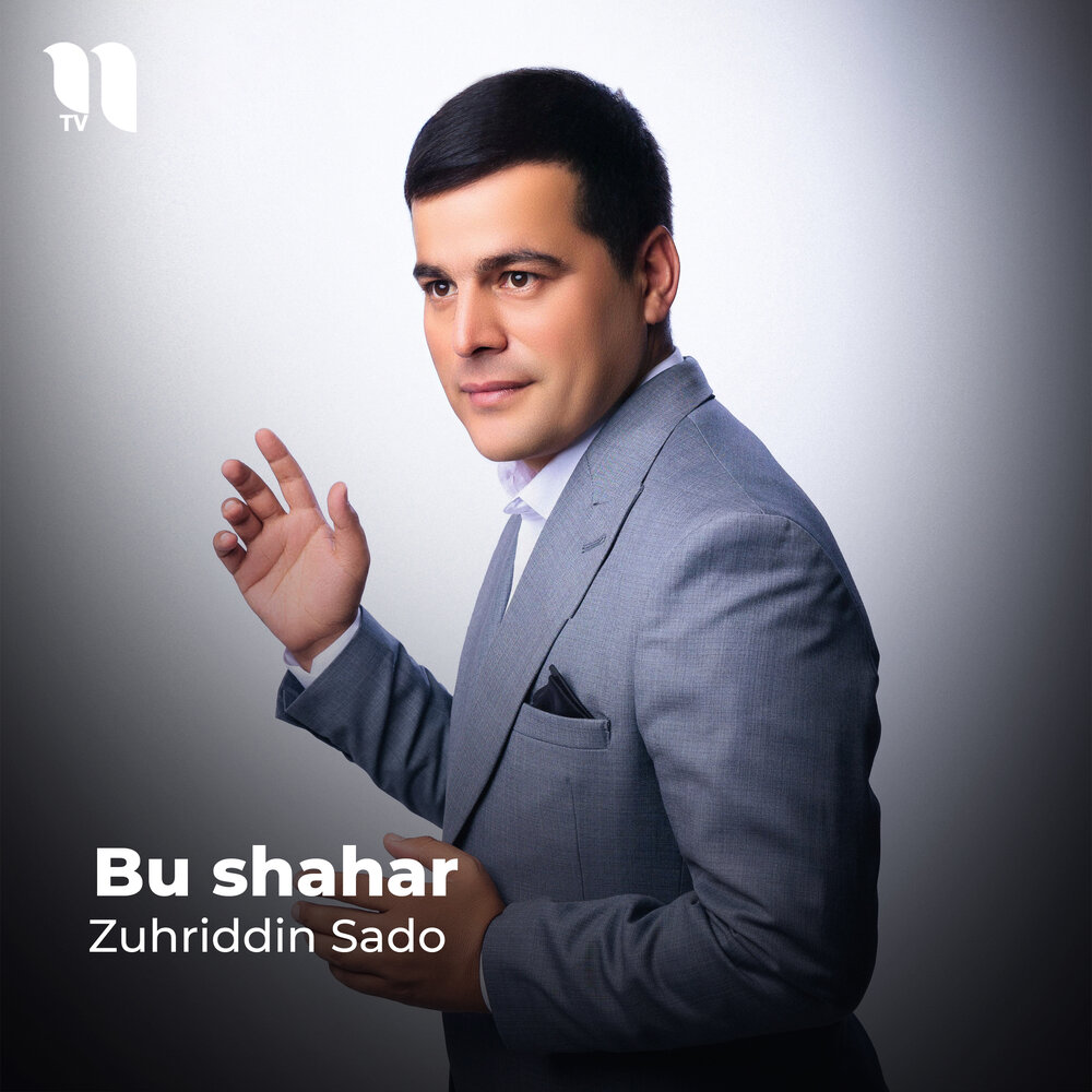 Bu Shahar - Zuhriddin Sado