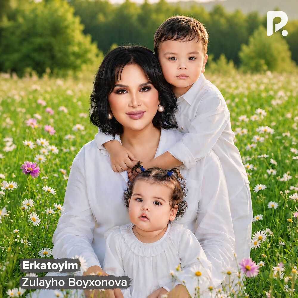 Erkatoyim - Zulayho Boyxonova