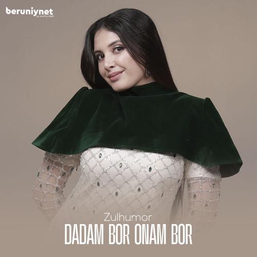 Zulhumor - Dadam Bor Onam Bor