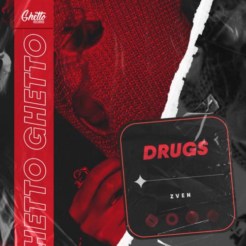 Zven - Drugs