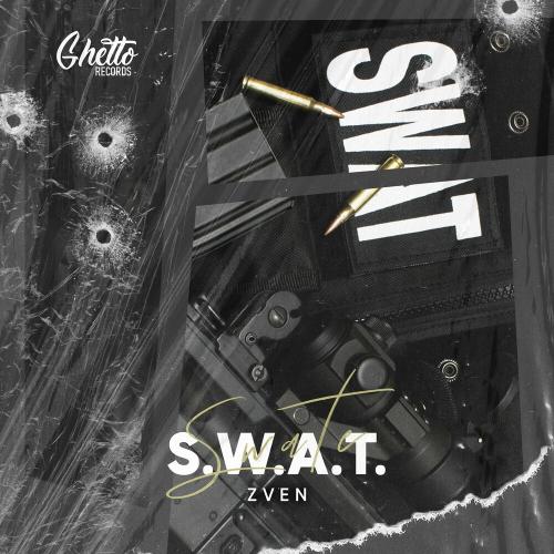 Zven & Ghetto - S.w.a.t