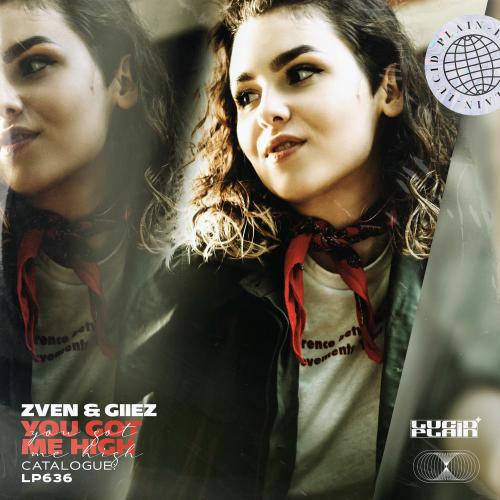 ZVEN & GIIEZ - You Got Me High