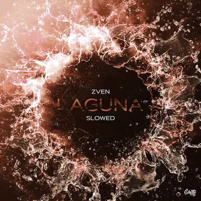 Laguna Slowed - ZVEN