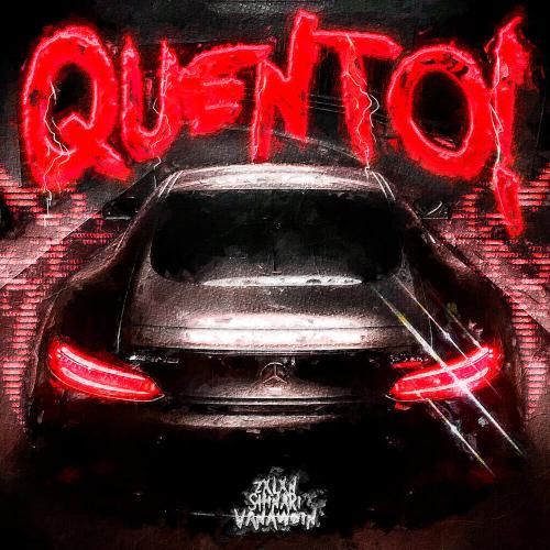 ZXLXN, SHINARI, VANAWEIN - QUENTO!