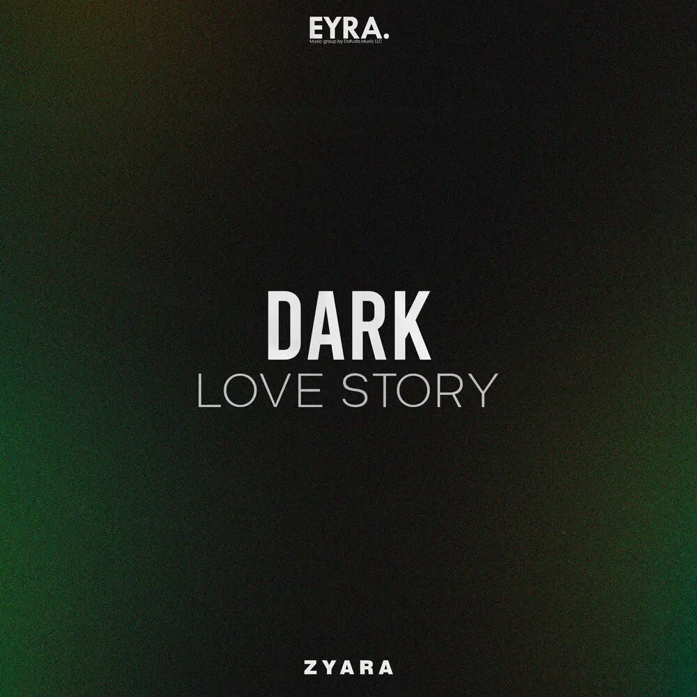 Dark Love Story - ZYARA