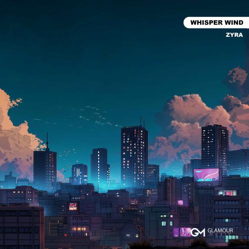 Zyra - Whisper Wind