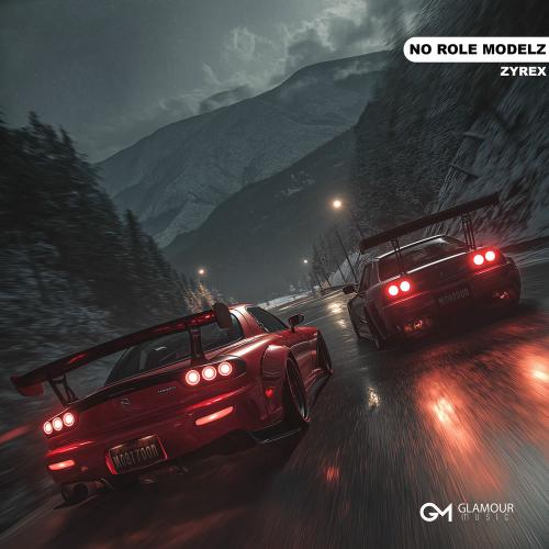 Zyrex - No Role Modelz